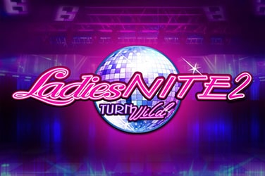 LADIES NITE 2 TURN WILD?v=2.8.6